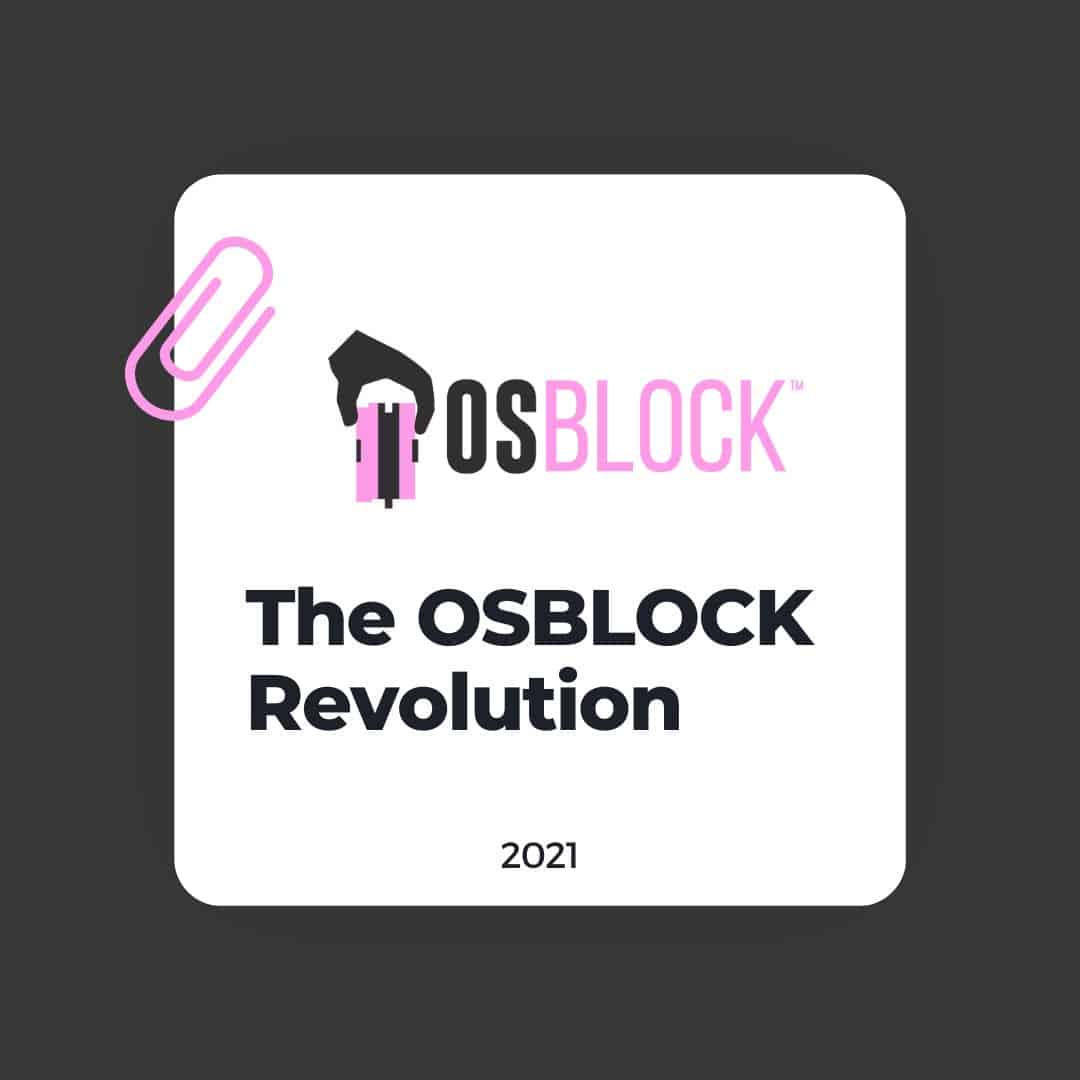 The OSBLOCK Revolution